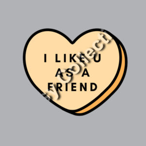 I like you as a friend - Candy Hearts Design
