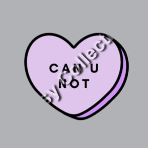 Can u not? - Candy Hearts Design